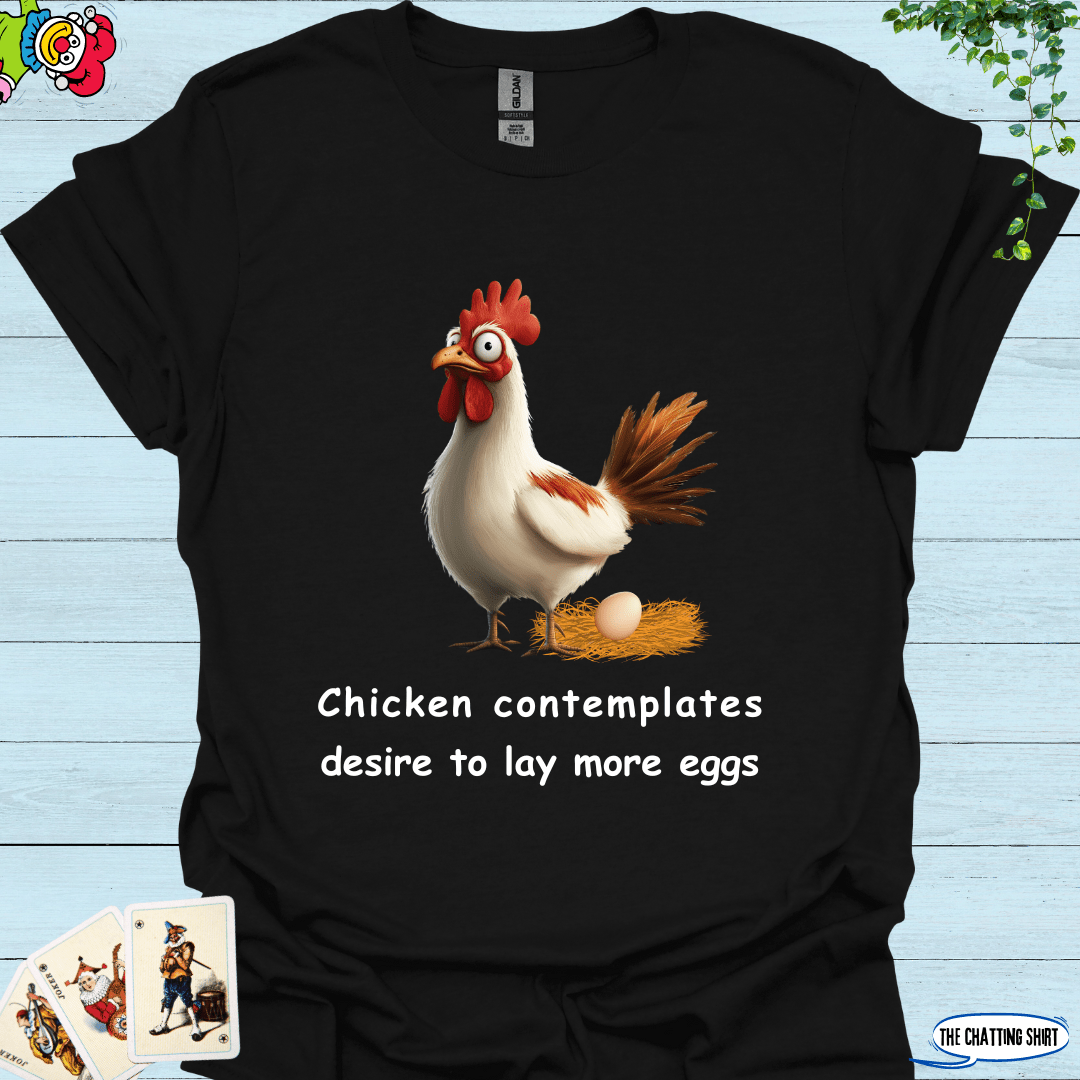 Chicken Lays Egg T-Shirt