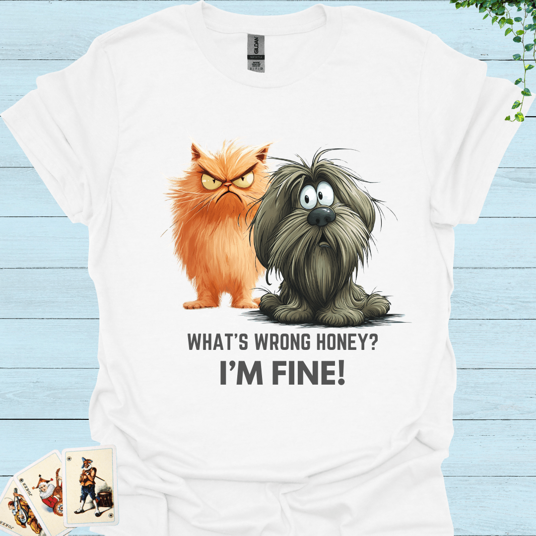 What's Wrong Honey? T Shirt