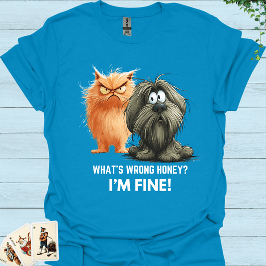 What's Wrong Honey? T Shirt