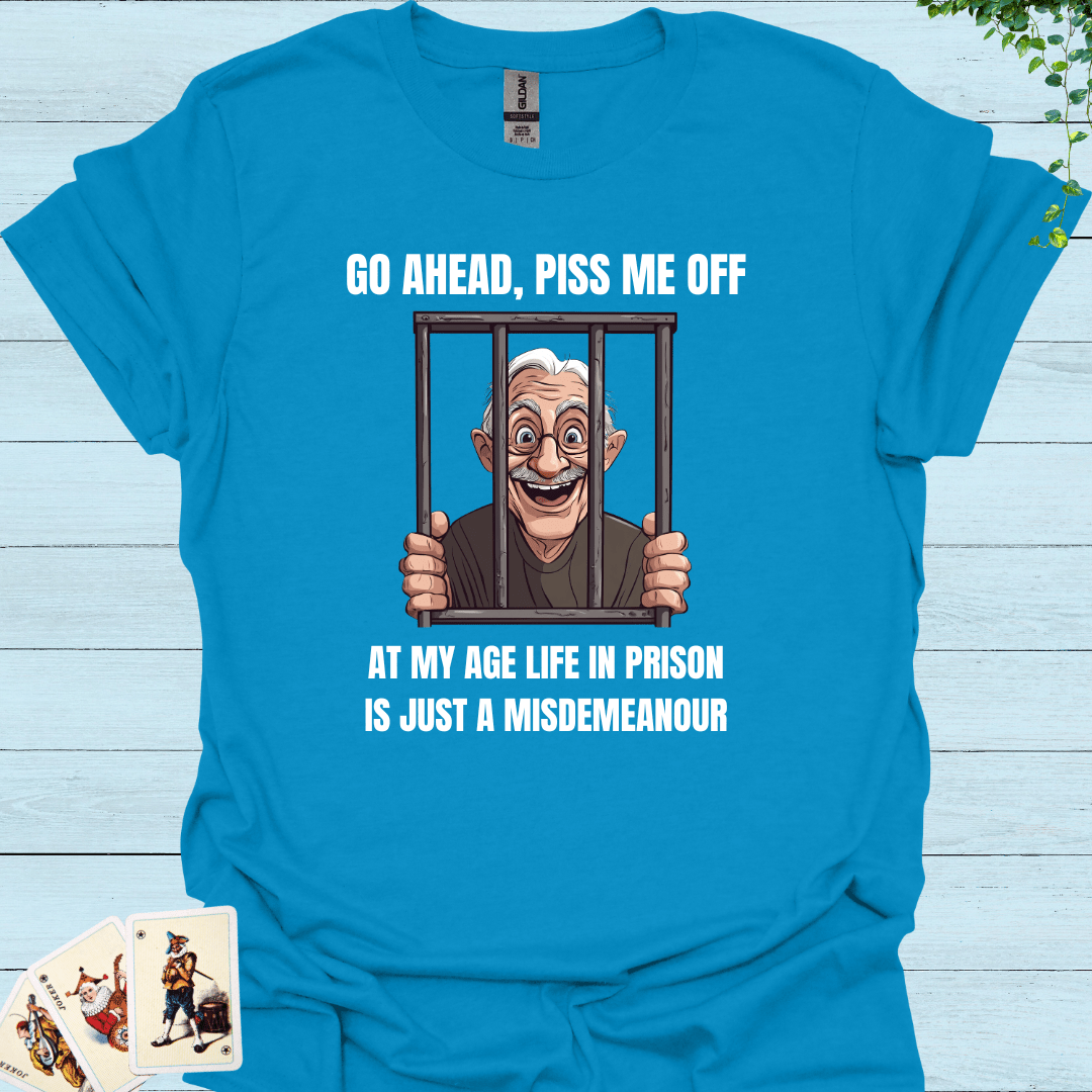 Piss Me Off T-Shirt