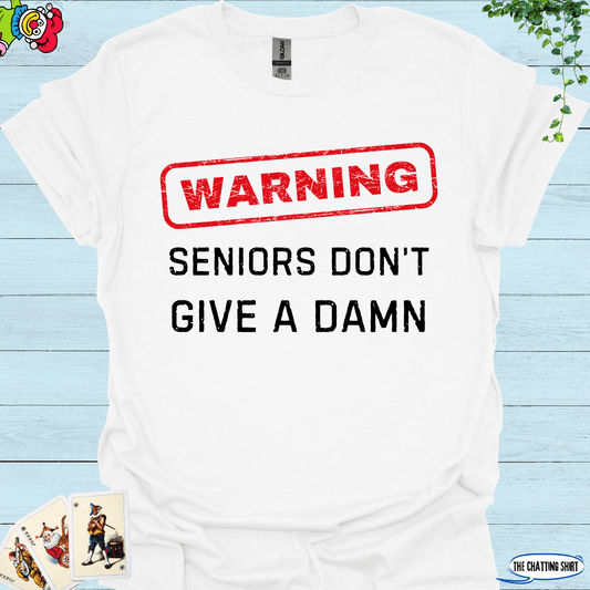 Warning Seniors T-Shirt