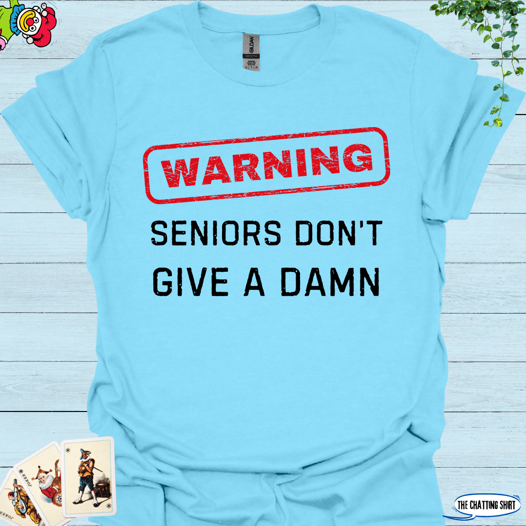 Warning Seniors T-Shirt