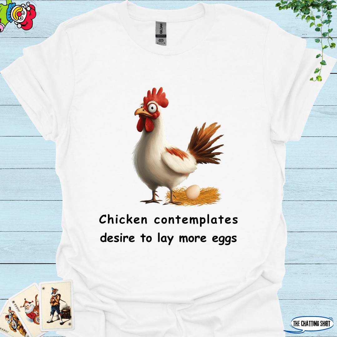 Chicken Lays Egg T-Shirt