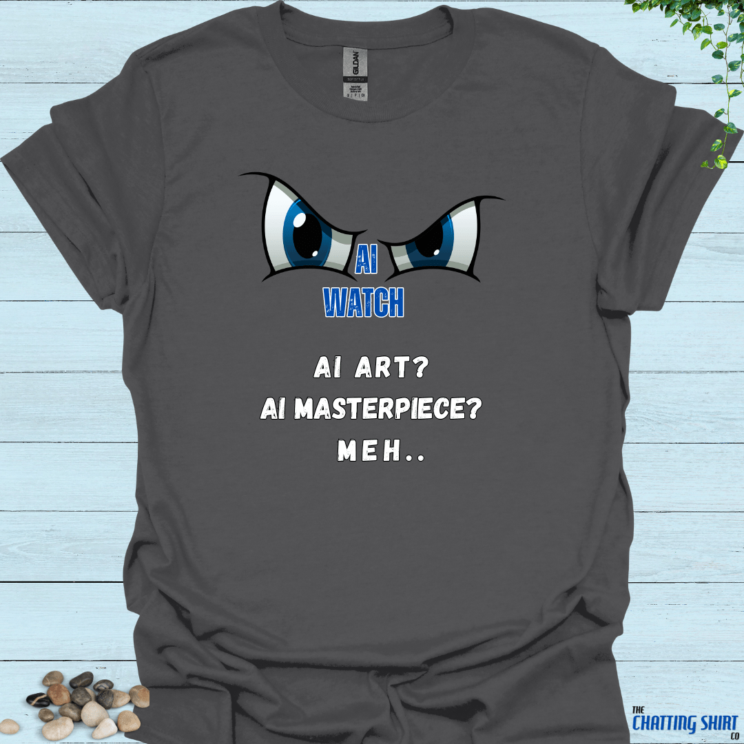 AI Art? meh T-Shirt