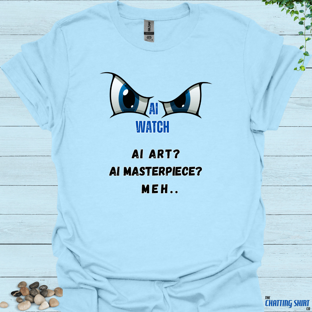 AI Art? meh T-Shirt