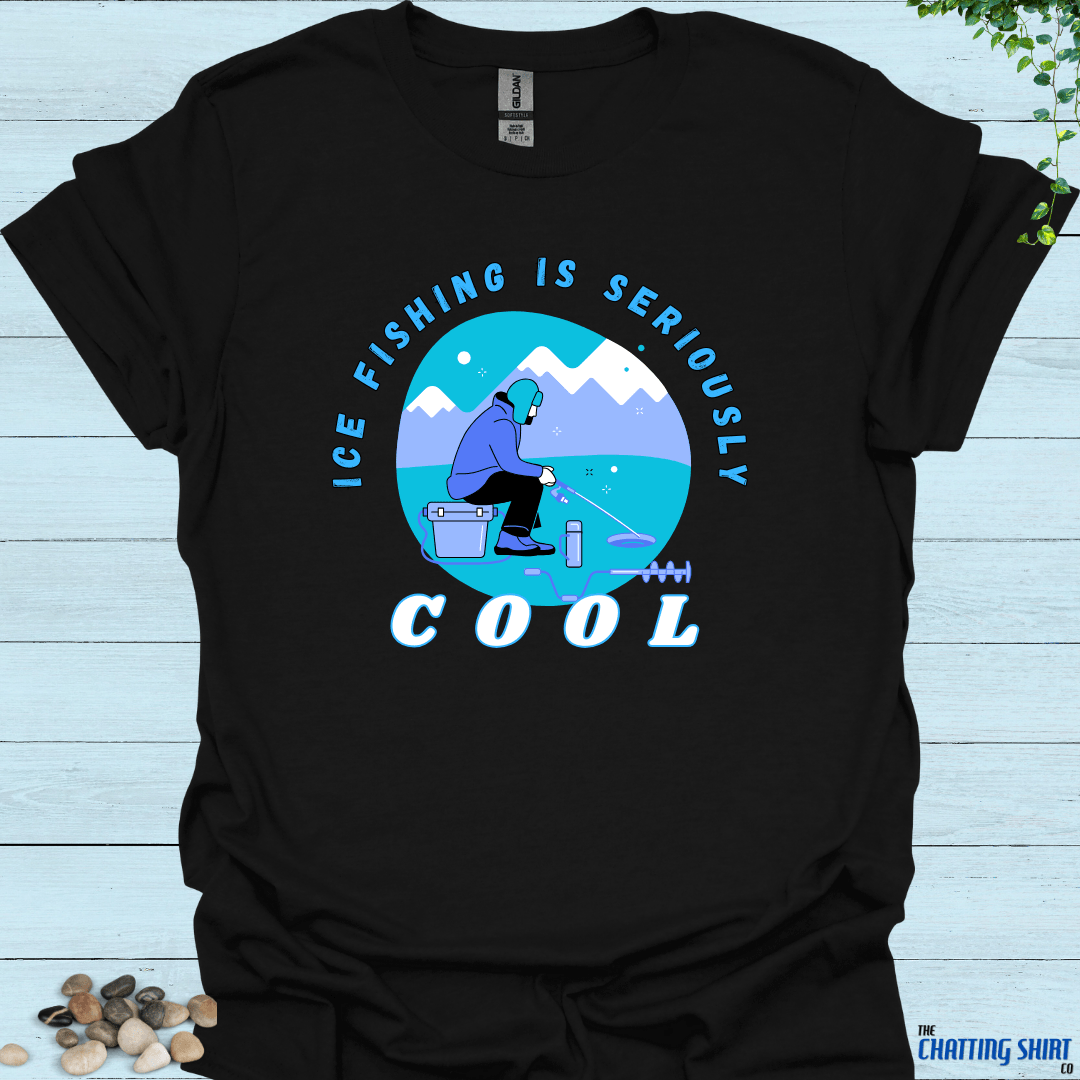 Ice Fishing Seriously Cool T-Shirt