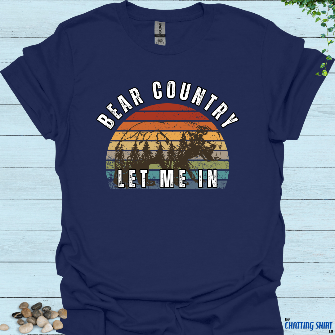 Bear Country Let Me In T-Shirt