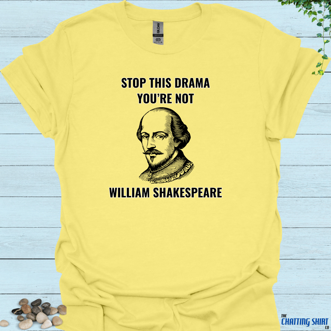 Not Shakespeare T-Shirt