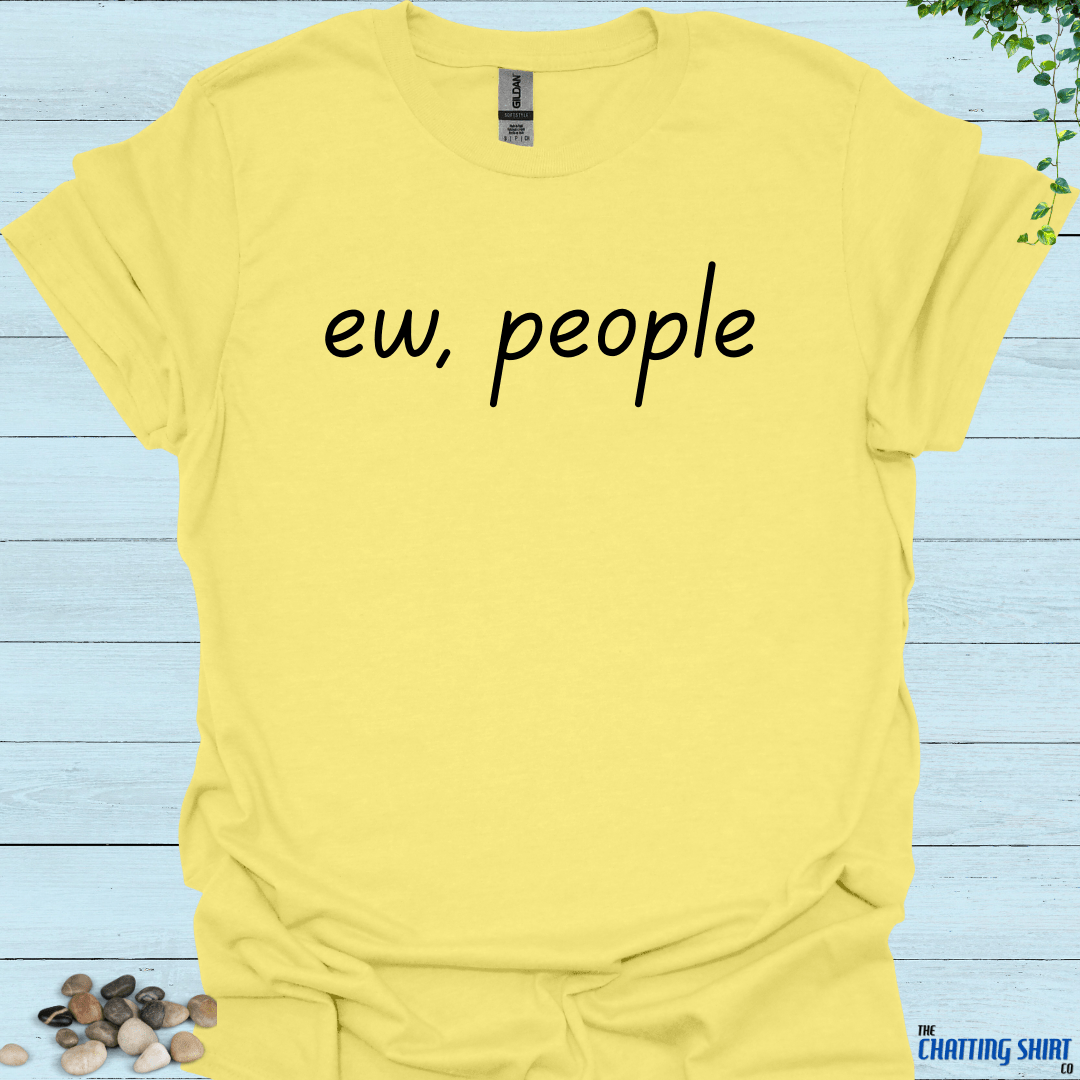 Ew People T-Shirt