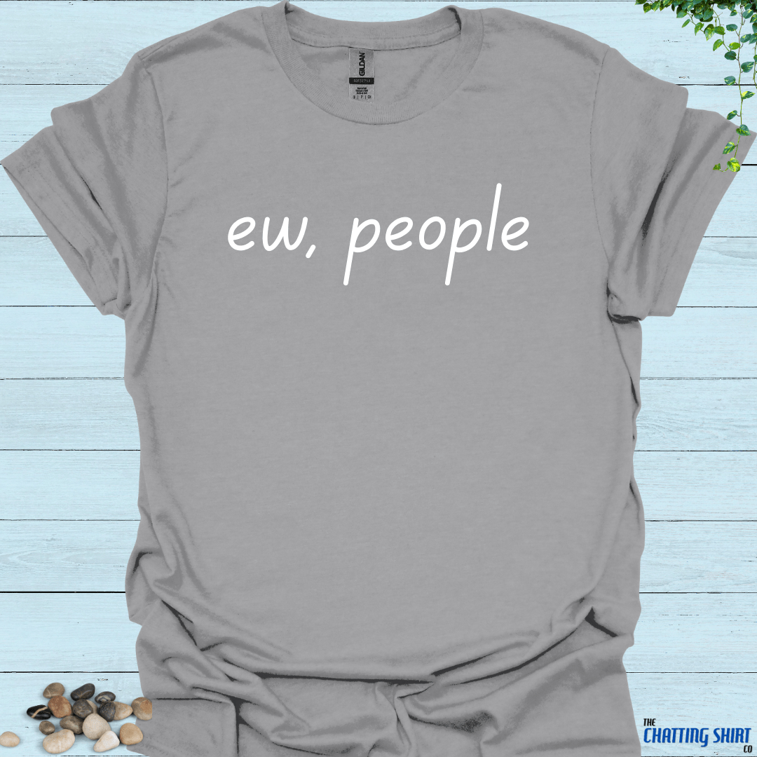 Ew People T-Shirt