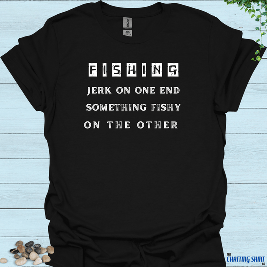 Fishing Jerk T-Shirt