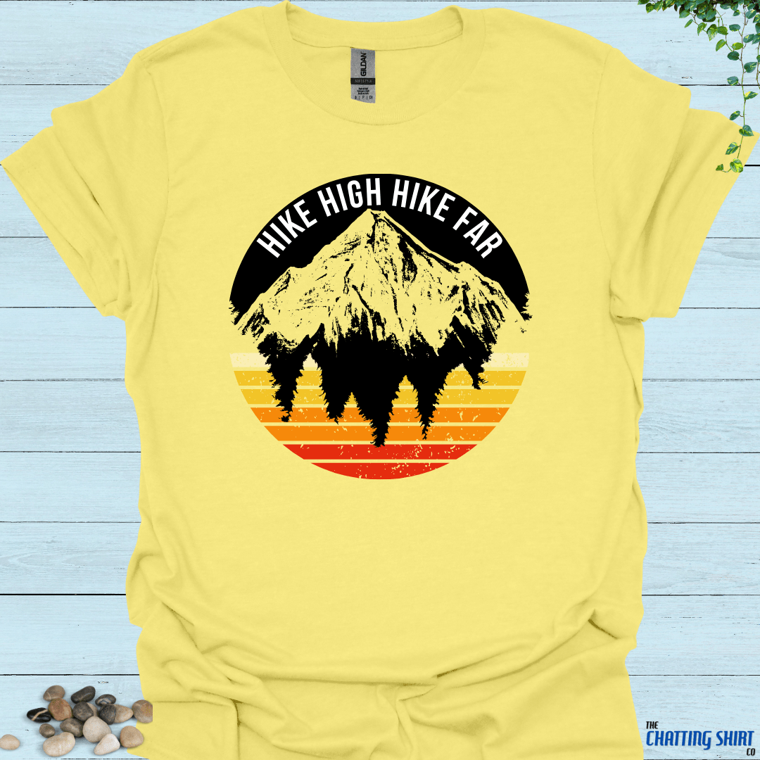 Hike High Hike Far T-Shirt