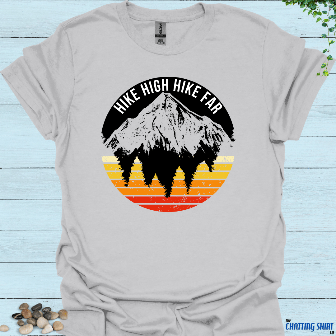 Hike High Hike Far T-Shirt