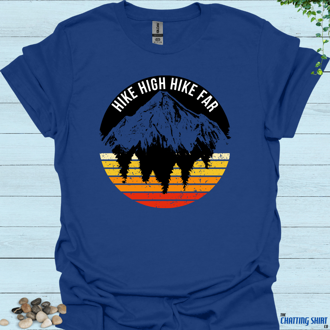 Hike High Hike Far T-Shirt