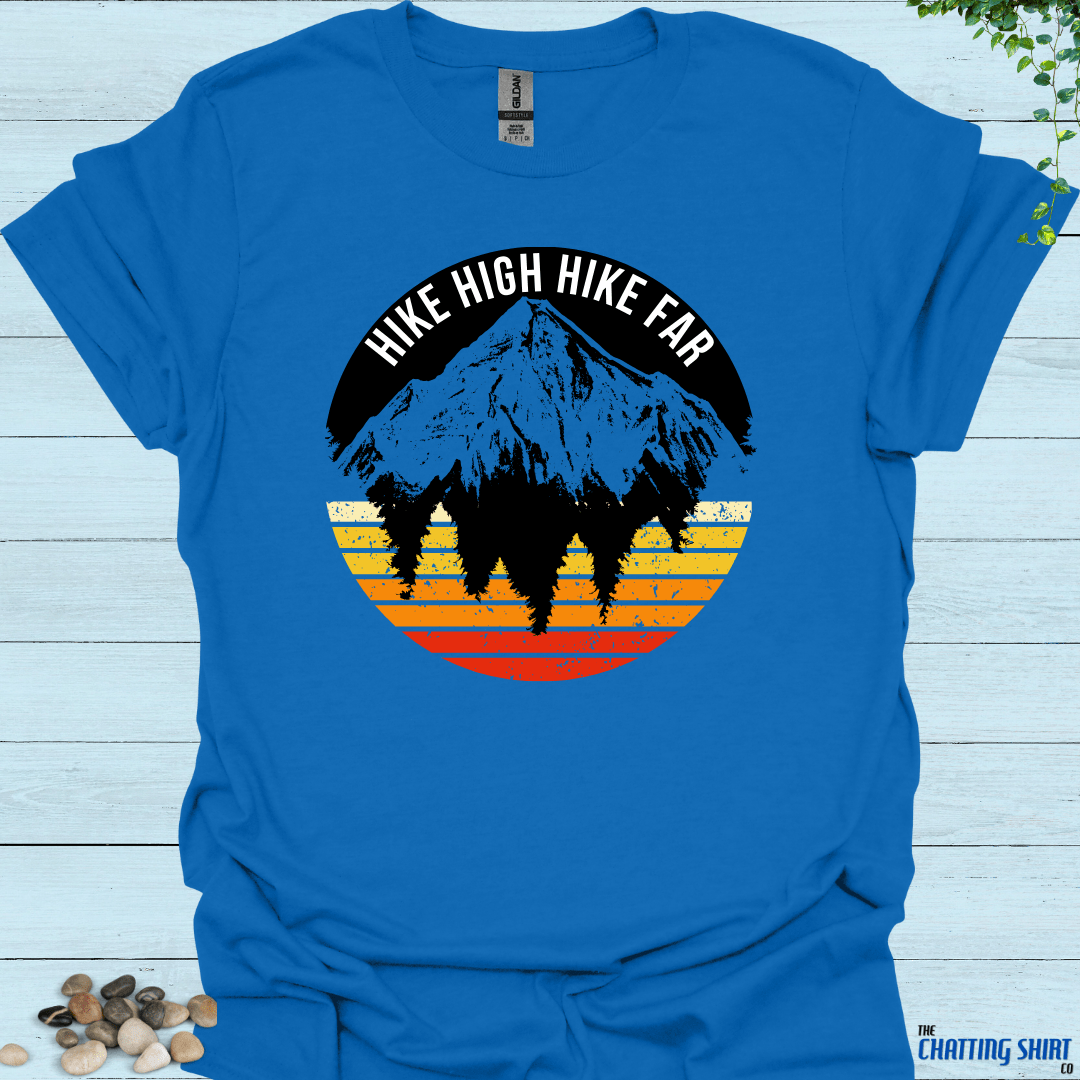 Hike High Hike Far T-Shirt