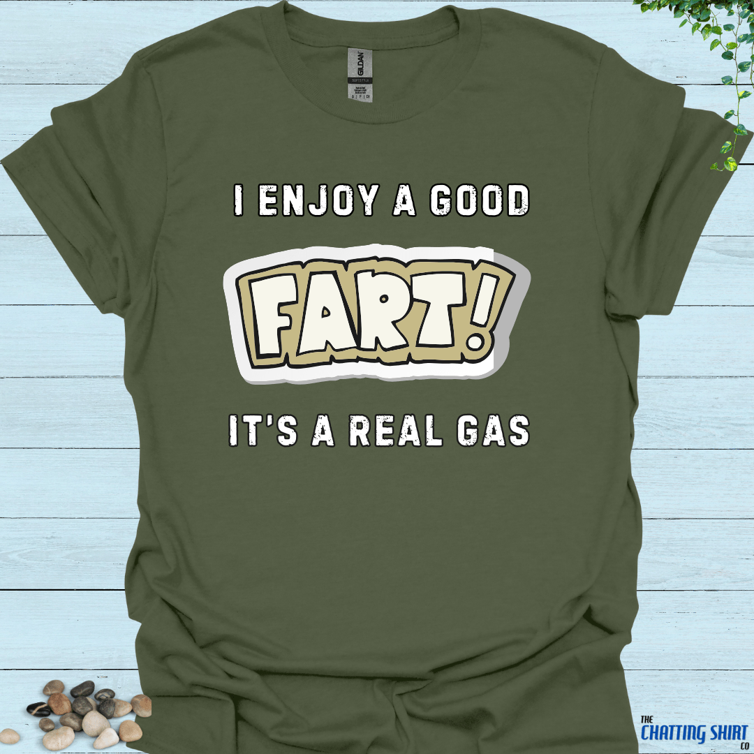 Fart a Real GAS T Shirt