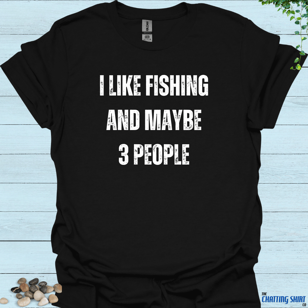 I like fishing T-Shirt