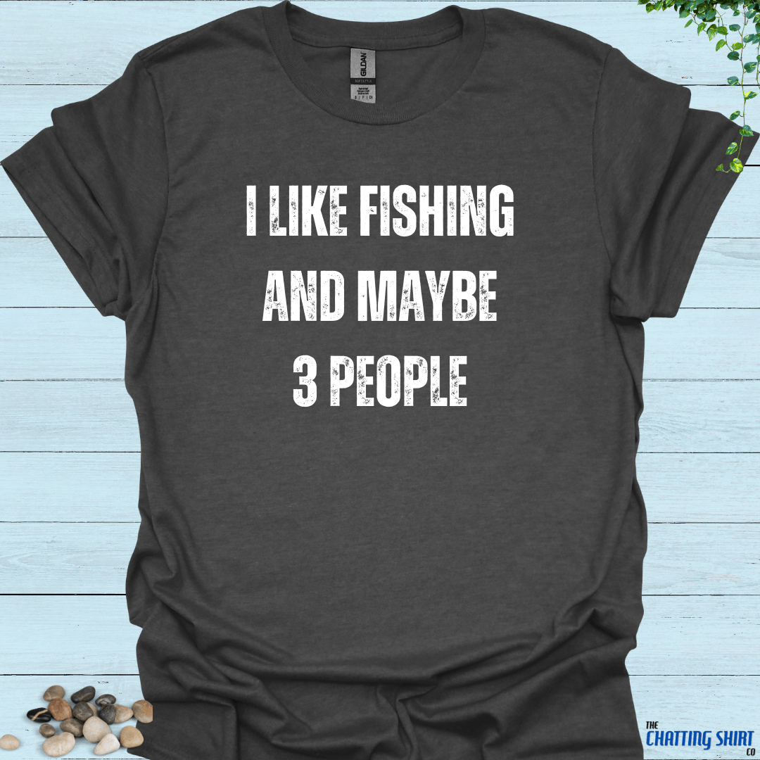 I like fishing T-Shirt