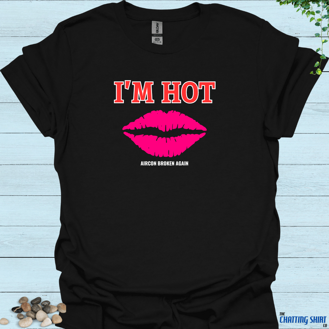 I'm Hot T-Shirt