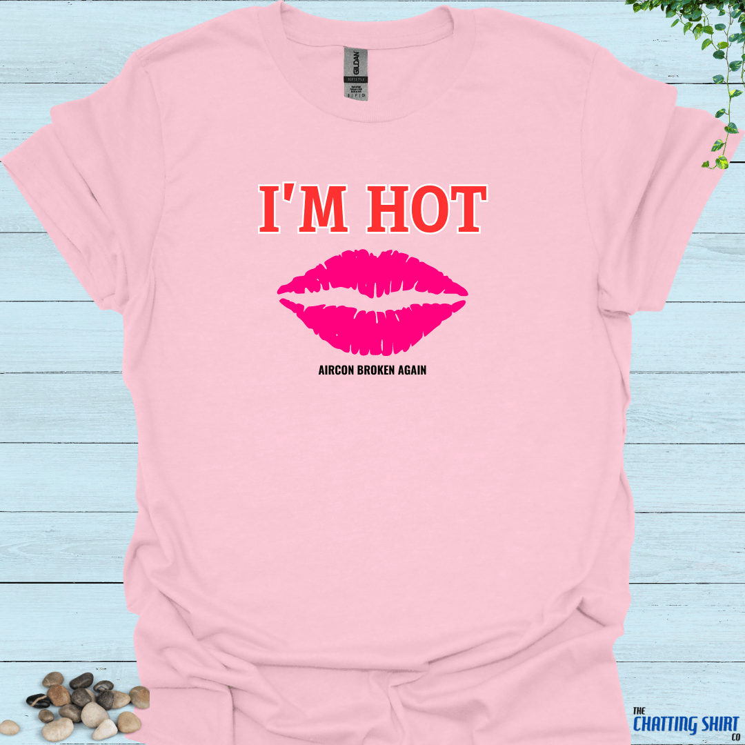 I'm Hot T-Shirt