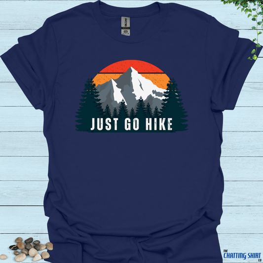 Just Go Hike T-Shirt