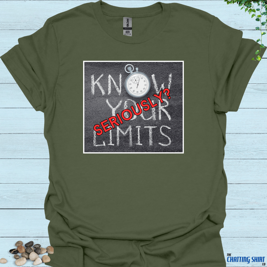 Know Your Limits T-Shirt