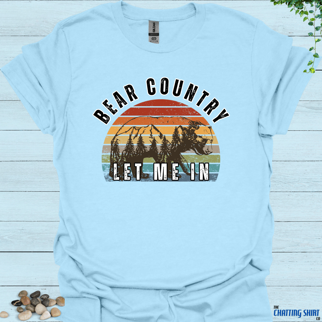 Bear Country Let Me In T-Shirt