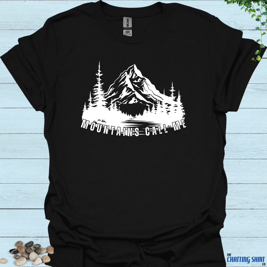 Mountains Call Me T-Shirt