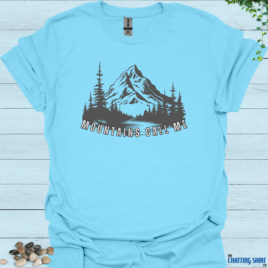 Mountains Call Me T-Shirt