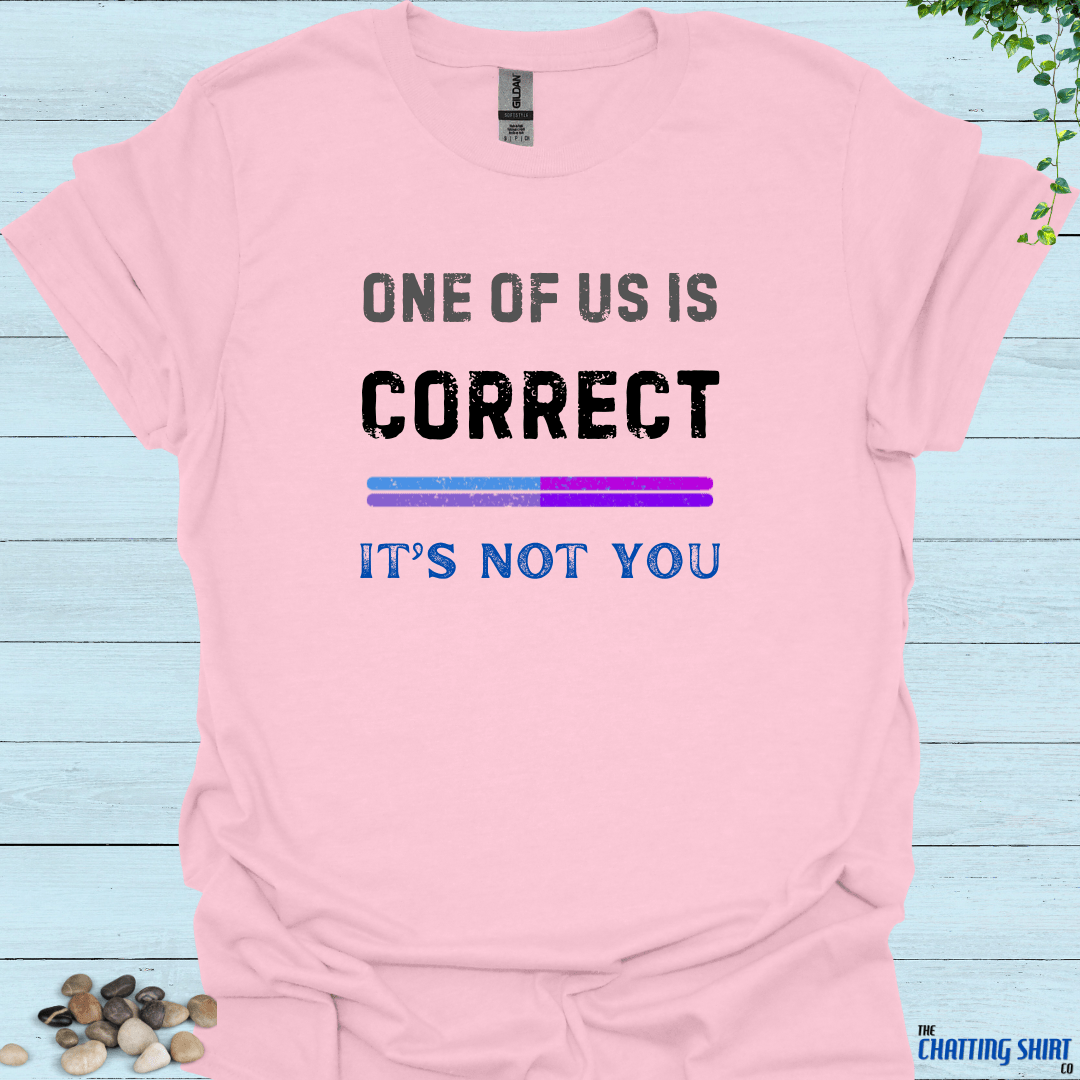 One Of Us Correct T-Shirt