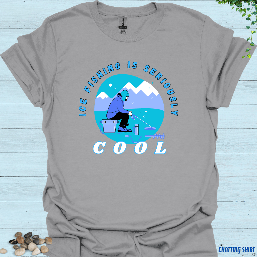 Ice Fishing Seriously Cool T-Shirt