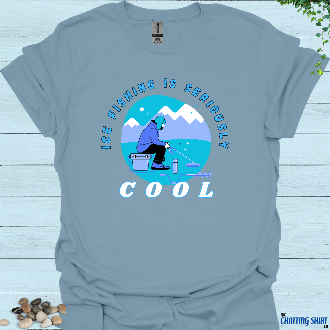 Ice Fishing Seriously Cool T-Shirt