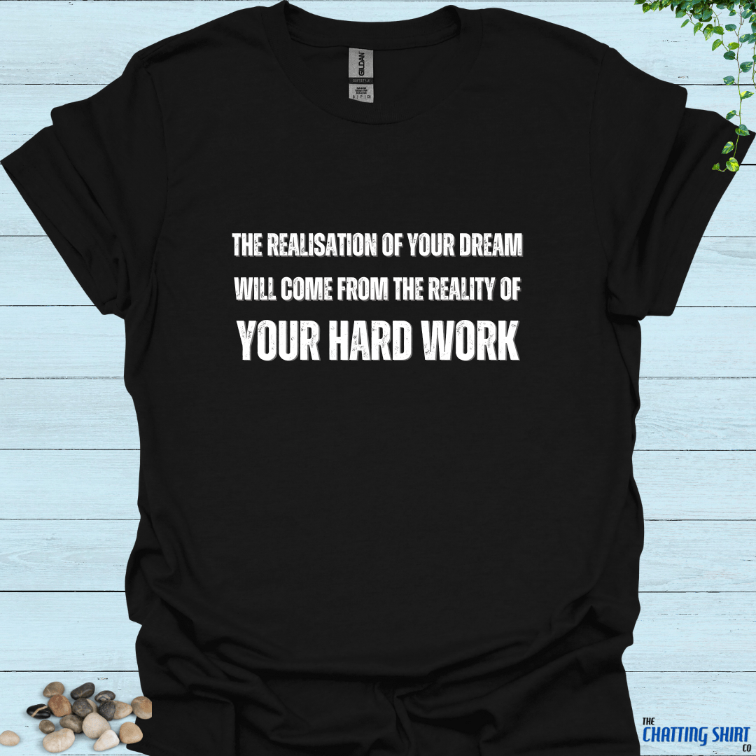 Hard Work T-Shirt