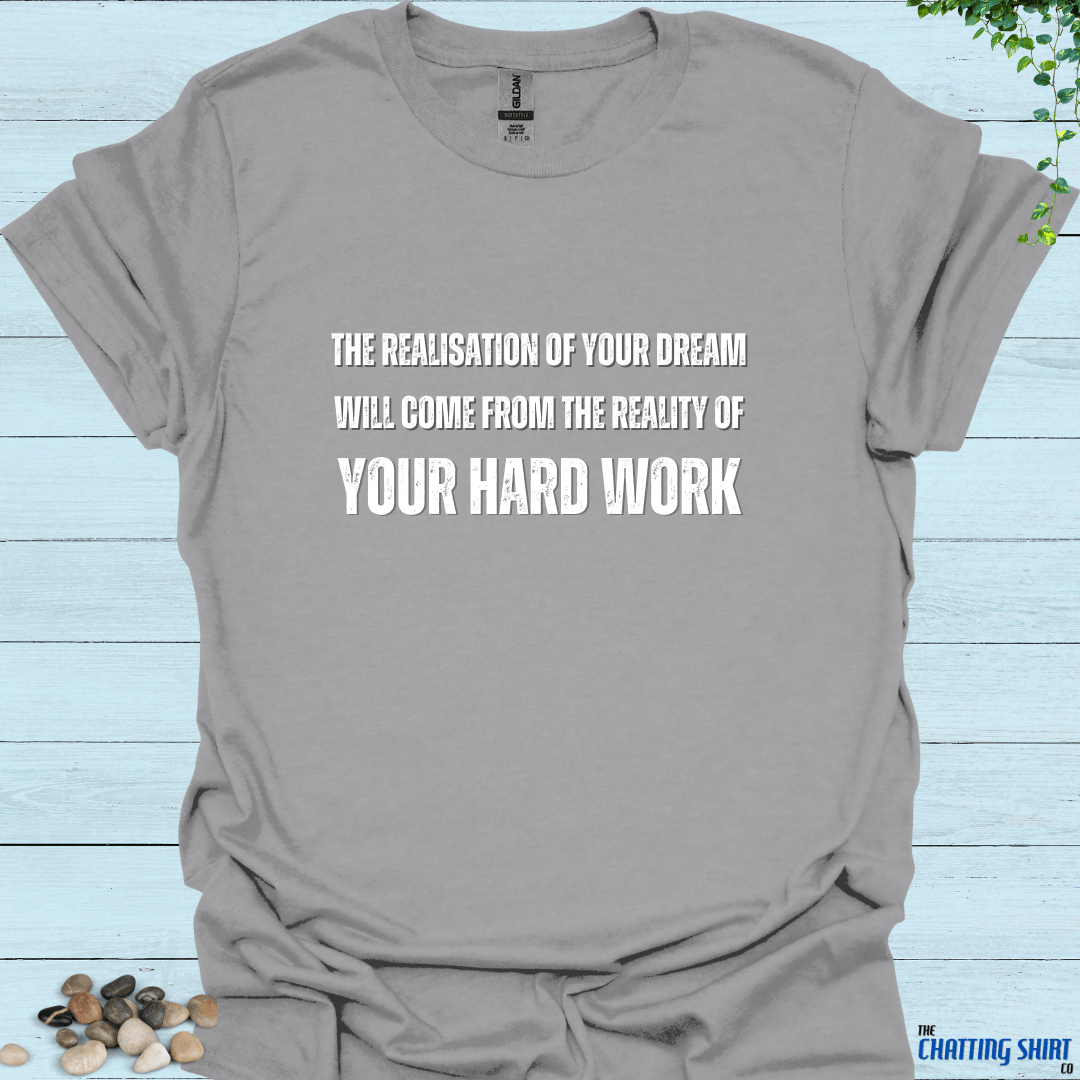 Hard Work T-Shirt