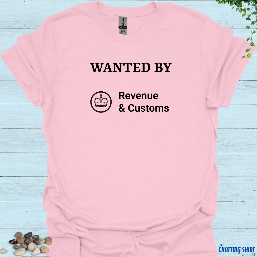 Wanted By HMRC T-Shirt